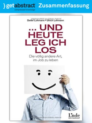 cover image of ... und heute leg ich los (Zusammenfassung)